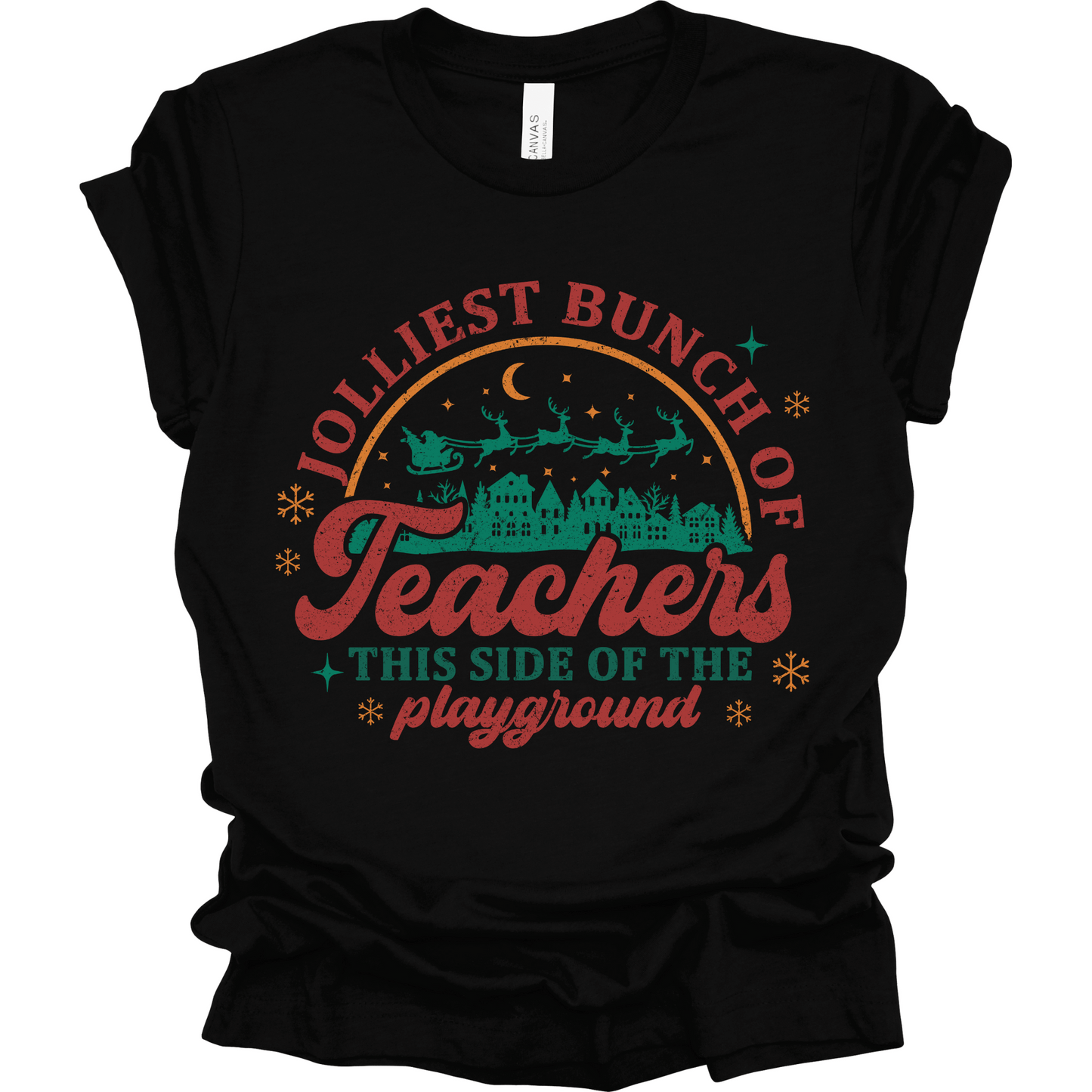 Jolliest Bunch of Teachers This Side of the Playground | Tee & Crew