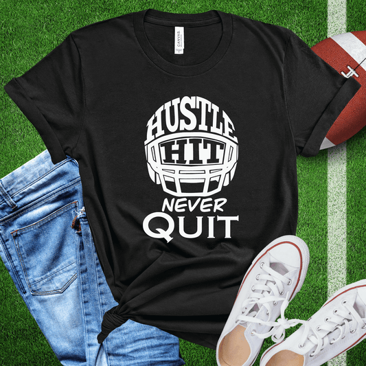 Hustle, Hit, Never Quit