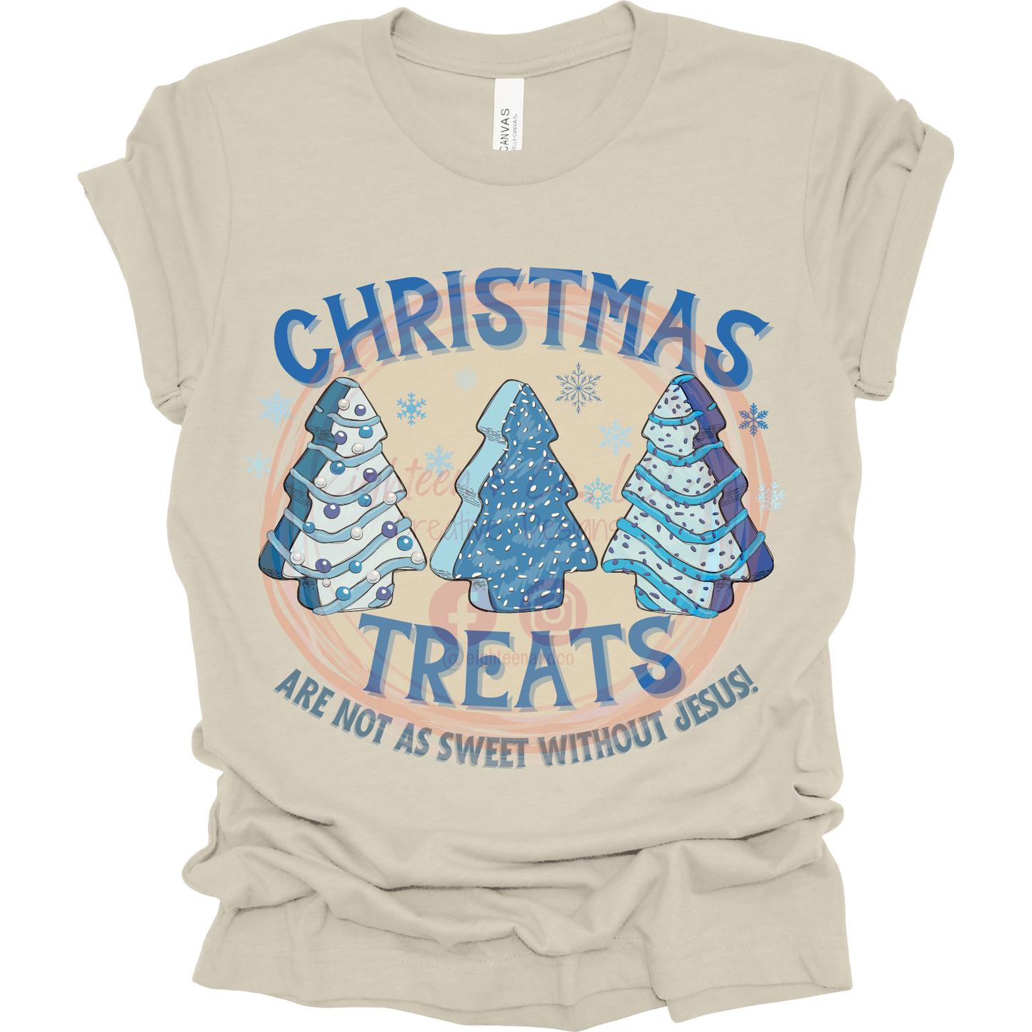 Christmas Treats Are Not As Sweet As Jesus | Tee & Crew